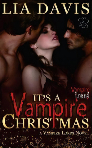 It's A Vampire Christmas, De Lia Davis. Editorial After Glows, Tapa Blanda En Inglés