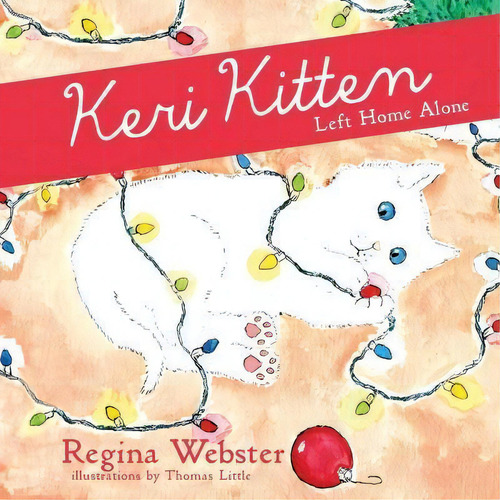 Keri Kitten, De Regina Webster. Editorial Regina Webster Llc, Tapa Blanda En Inglés
