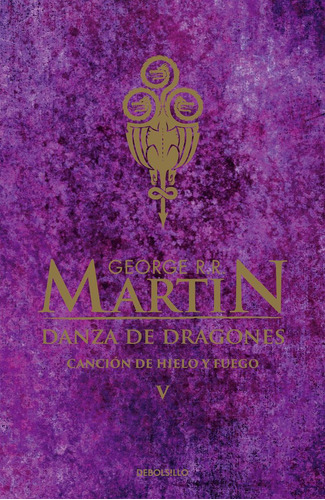 Danza De Dragones (b). George Martin. Debolsillo