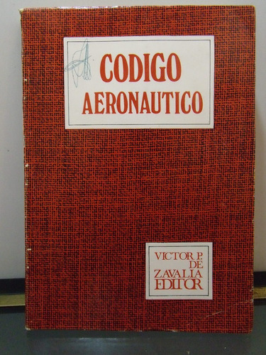 Adp Codigo Aeronautico Fernando Marcelo Zamora / Ed. Zavalia