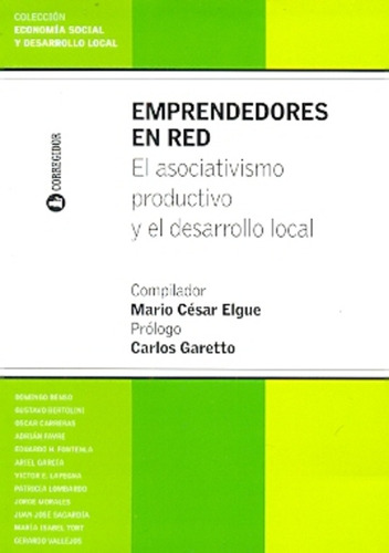 Emprendedores En Red.  - Elgue, Mario Cesar