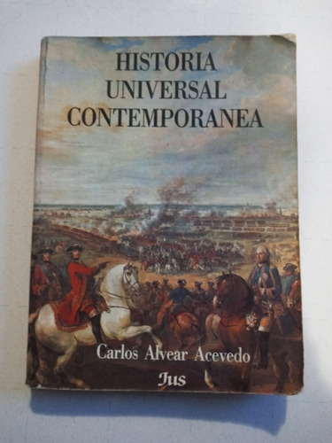 Historia Universal Contemporánea Carlos Alvear Acevedo 