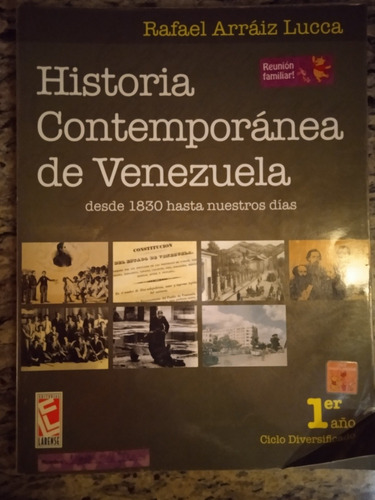 Libro Historia Contemporánea  Venezuela. 1er Año C.d Larense