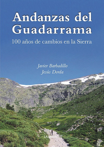 Andanzas Del Guadarrama, De Barbadillo Salgado, Francisco Javier. Editorial Ediciones La Libreria, Tapa Blanda En Español