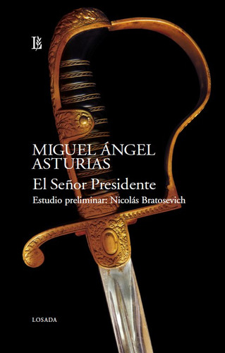 Señor Presidente,el - Asturias, Miguel Angel