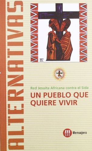 Libro Un Pueblo Que Quiere Vivir Alternativas De Red Jesuita