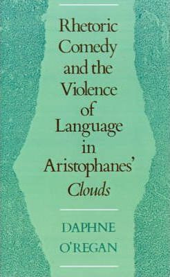 Libro Rhetoric, Comedy, And The Violence Of Language In A...