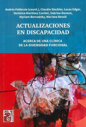 Libro Actualizaciones En Discapacidad. Acerca De Una Clínica