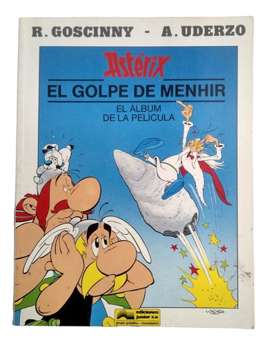 Asterix El Golpe De Menhir El Álbum De La Pelicula Goscinny (Usado)