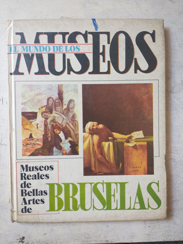 Museos Reales De Bellas Artes De Bruselas El Mundo