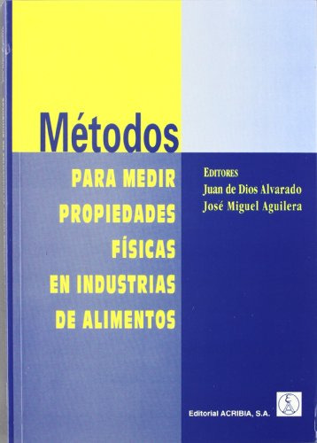 Libro Métodos Para Medir Propiedades Físicas En Industria De