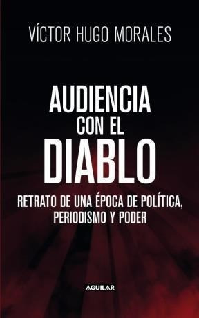 Libro Audiencia Con El Diablo De Victor Hugo Morales