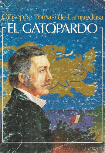 El Gatopardo / Giuseppe Tomasi De Lampedusa