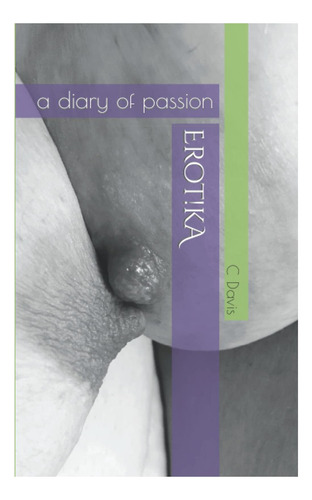 Livro: Erot!ka: A Diary Of Passion