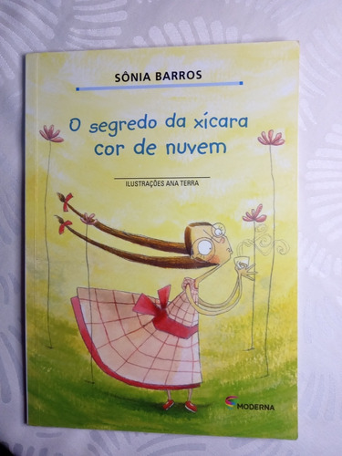 Livro O Segredo Da Xícara Cor De Nuvem Sônia Barros Seminovo