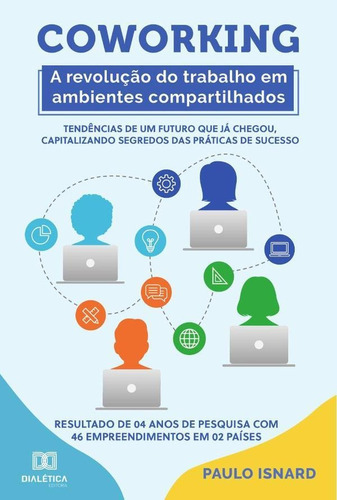 Coworking, De Paulo Isnard. Editorial Dialética, Tapa Blanda En Portugués, 2021