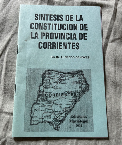 Síntesis De La Constitución De La Provincia De Corrientes