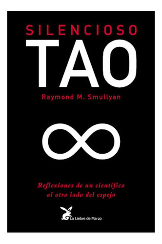 Silencioso Tao (ed.arg.)