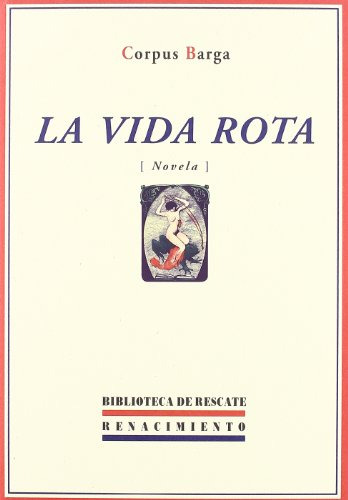 Vida Rota -novela- Prologo -biblioteca Del Rescate-