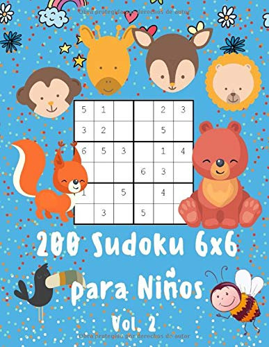 200 Sudoku 6x6 Para Niños Vol 2: A Partir De 5 Años | 1 Sudo