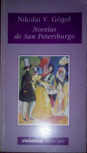 Novelas De San Peterburgo. Nikolai V. Gógol