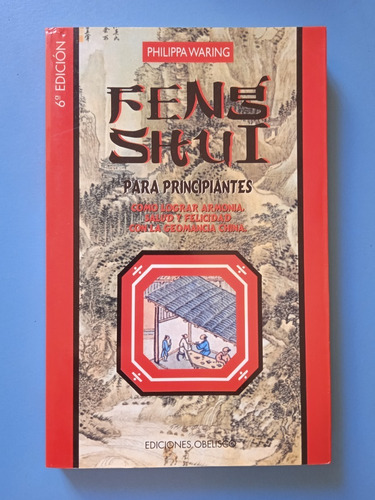 Feng Shui Para Principiantes / Philippa Waring