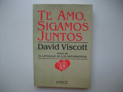 Te Amo Sigamos Juntos - David Viscott