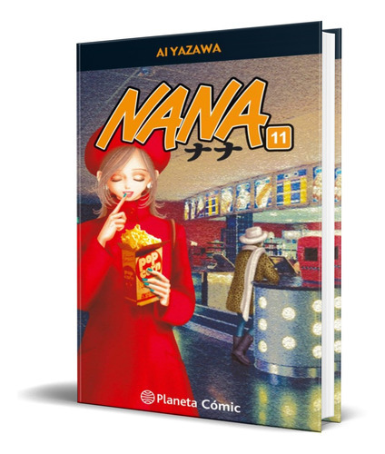 Nana Vol.11, De Ai Yazawa. Editorial Planeta Deagostini, Tapa Dura En Español, 2017