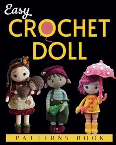 Libro: Easy Crochet Doll Patterns Book: Favorite Amigurumi