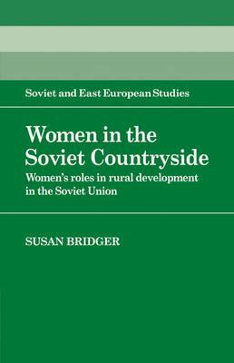 Libro Women In The Soviet Countryside : Women's Roles In ...