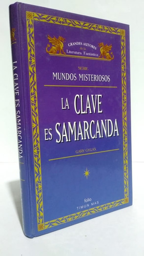 Clave Samarcanda Mundos Misteriosos Gygax Timun Fantasia