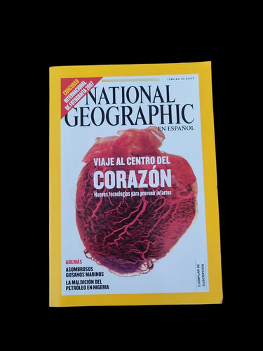 Revista National Geographic Viaje Al Centro Del Corazon