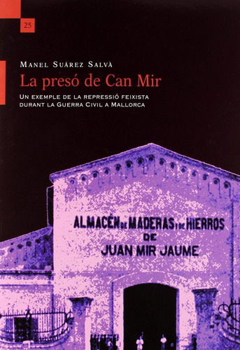 La Presó De Can Mir (libro Original)