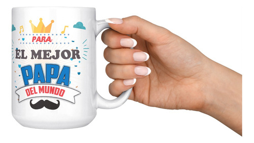 Taza Mug Grande Dia Del Padre - 15 Onzas