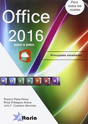 Office 2016 . Paso A Paso De Pe¤a Perez, de Pe¤a Perez. Editorial ALFAOMEGA GRUPO EDITOR ARGENTI en español