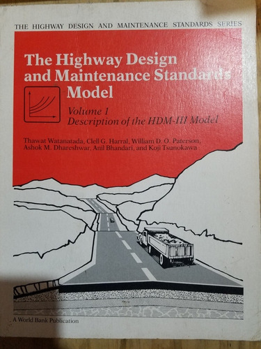 The Highway Design And Maintenance - Harral Clell