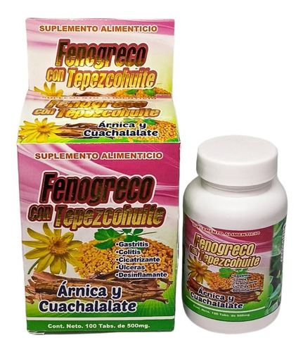 Fenogreco Con Tepezcohuite 100 Tabs 3pz Cuachalalate Arnica 