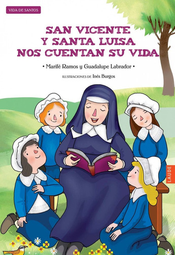Libro San Vicente Y Santa Luisa Nos Cuentan Su Vida