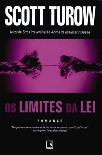Os limites da lei, de Turow, Scott. Editora Record Ltda., capa mole em português, 2008