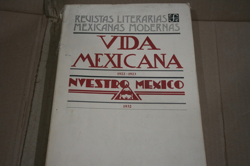 Vida Mexicana 1922-1923 Revistas Literarias Mexicanas Modern