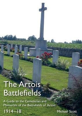 The Artois Battlefields - Michael Scott (paperback)