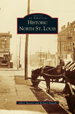 Libro Historic North St. Louis - Montesi, Albert