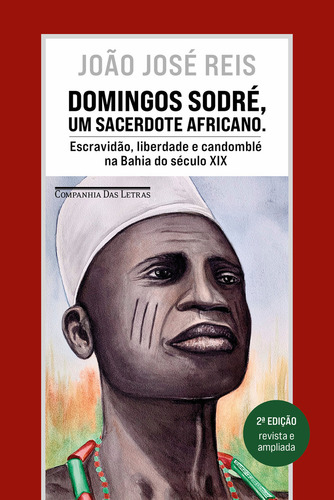 Domingos Sodré, Um Sacerdote Africano (edição Revista E Ampliada)