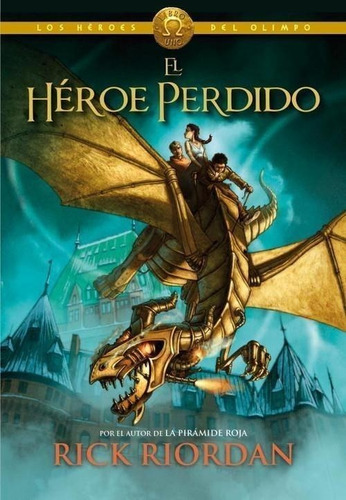 Libro: El Héroe Perdido. Riordan,rick. Montena