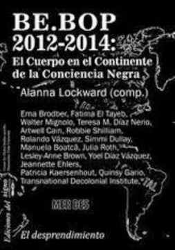 Libro Be. Bop 2012-2014 - El Cuerpo En El Continente De La C