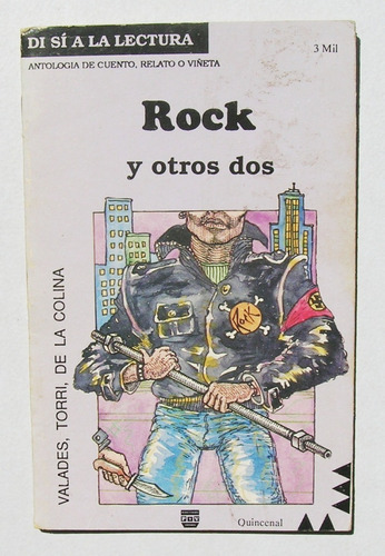 Valades, Torri, De La Colina Rock Y Otros Dos Libro 1992