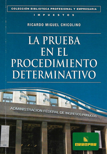 La Prueba En El Procedimiento Determinativo