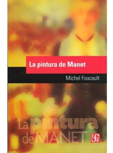 Libro Pintura De Manet - Foucault Michel