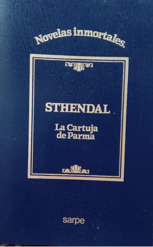 Sthendal La Cartuja De Parma