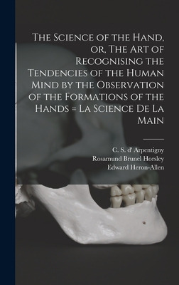 Libro The Science Of The Hand, Or, The Art Of Recognising...